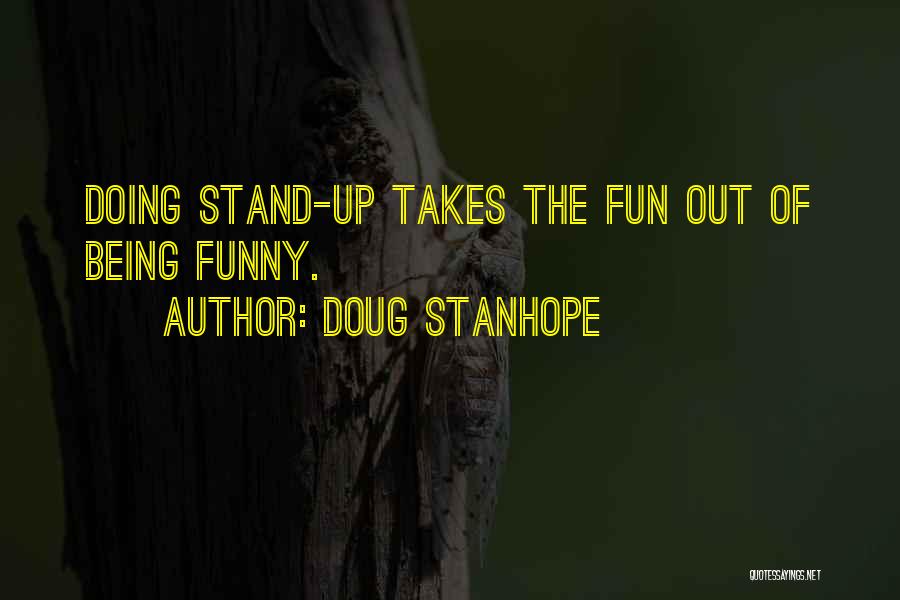 Soberbios Significado Quotes By Doug Stanhope