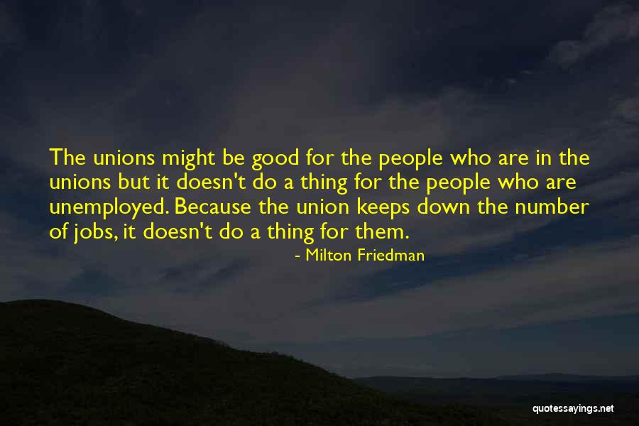 Sobering Thought Quotes By Milton Friedman Sobering Thought Quotes By Milton Friedman