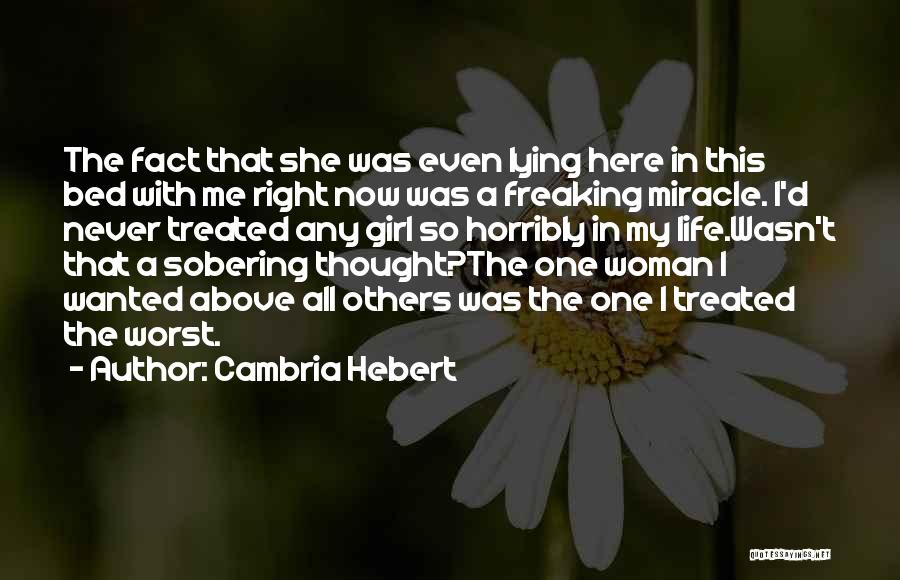 Sobering Up Quotes By Cambria Hebert