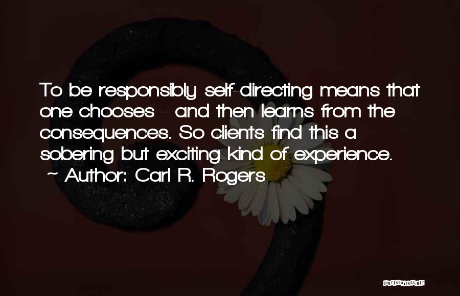 Sobering Up Quotes By Carl R. Rogers