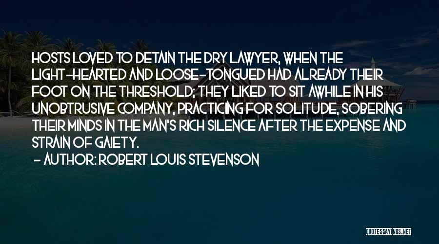 Sobering Up Quotes By Robert Louis Stevenson
