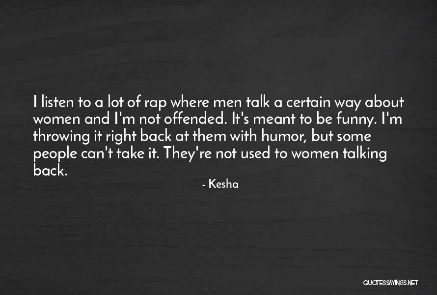 Sobhraj Interview Quotes By Kesha Sobhraj Interview Quotes By Kesha