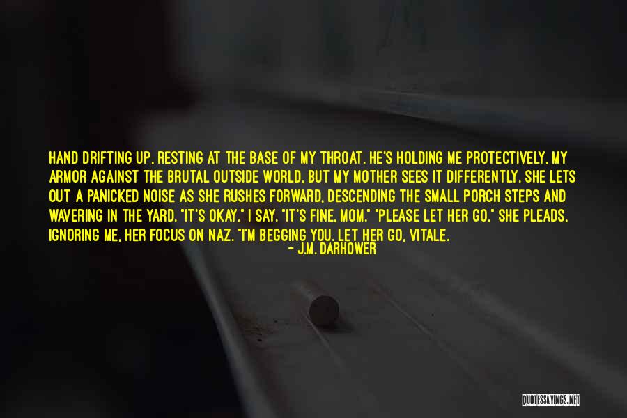Sobkovice Quotes By J.M. Darhower Sobkovice Quotes By J.M. Darhower
