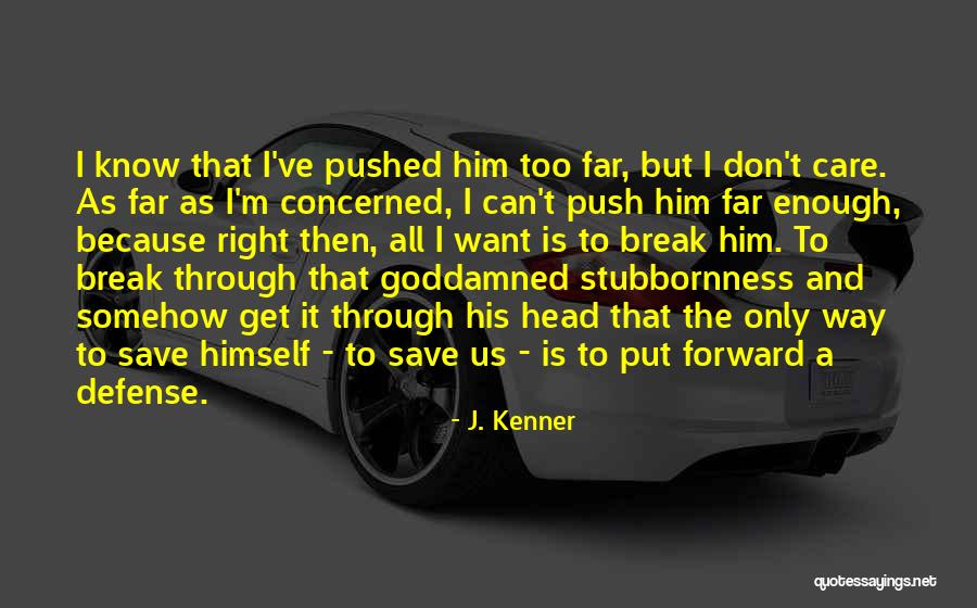 Soble Law Quotes By J. Kenner Soble Law Quotes By J. Kenner