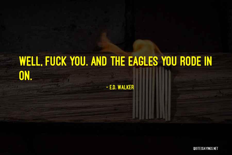 Sobo Cafe Quotes By E.D. Walker Sobo Cafe Quotes By E.D. Walker