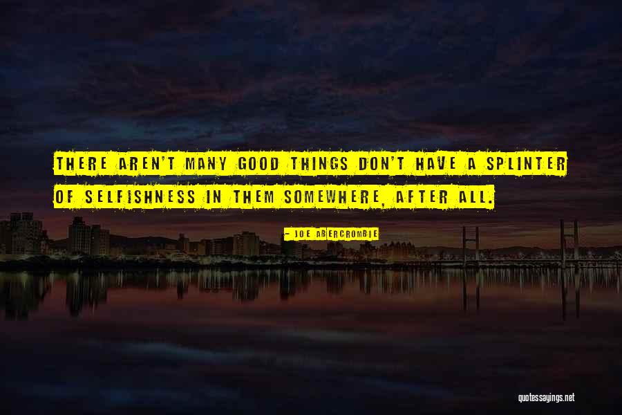 Sobottka Smith Quotes By Joe Abercrombie Sobottka Smith Quotes By Joe Abercrombie