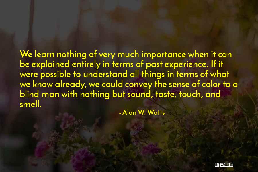 Sobrado Significado Quotes By Alan W. Watts Sobrado Significado Quotes By Alan W. Watts