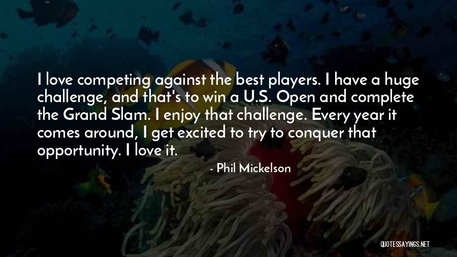 Sobrados Geminados Quotes By Phil Mickelson Sobrados Geminados Quotes By Phil Mickelson