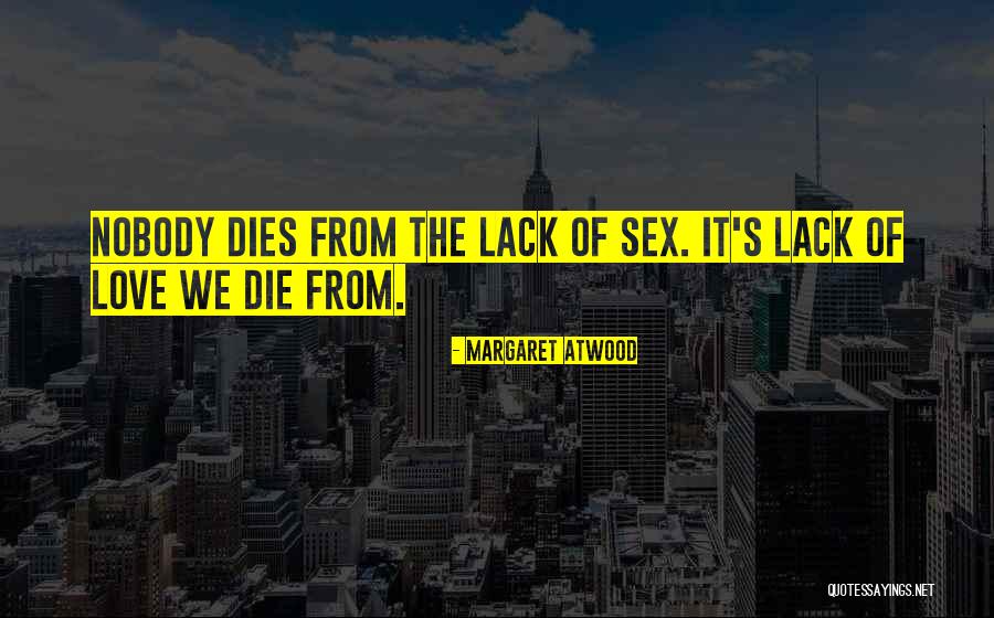 Sobreaviso Ou Quotes By Margaret Atwood Sobreaviso Ou Quotes By Margaret Atwood