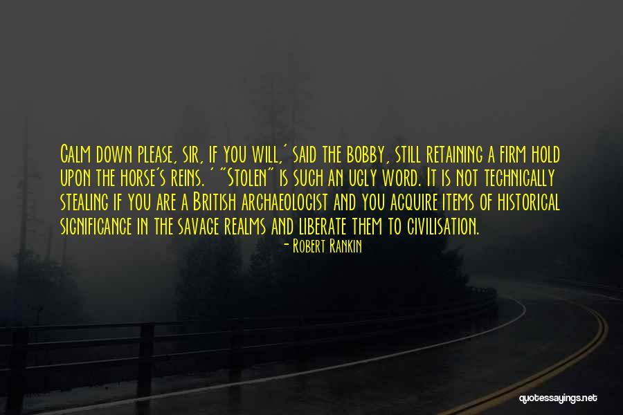 Sobreira Serras Quotes By Robert Rankin Sobreira Serras Quotes By Robert Rankin