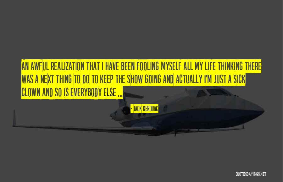 Sobrellevar In English Quotes By Jack Kerouac Sobrellevar In English Quotes By Jack Kerouac