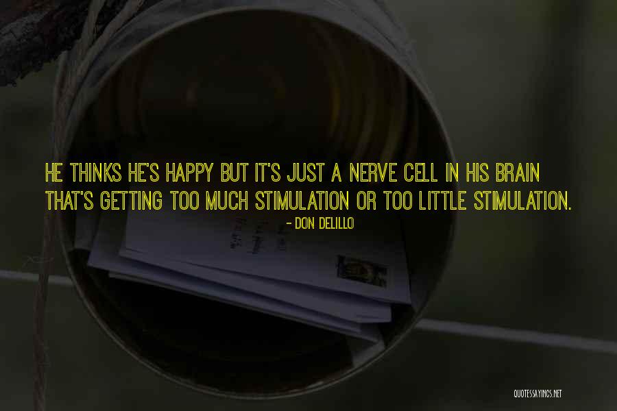 Sobrenatural Lyrics Quotes By Don DeLillo Sobrenatural Lyrics Quotes By Don DeLillo