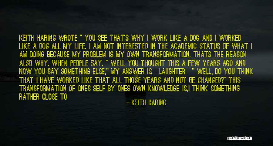 Sobrepasado Quotes By Keith Haring Sobrepasado Quotes By Keith Haring