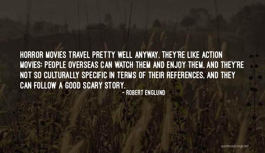 Sobrepasado Quotes By Robert Englund Sobrepasado Quotes By Robert Englund