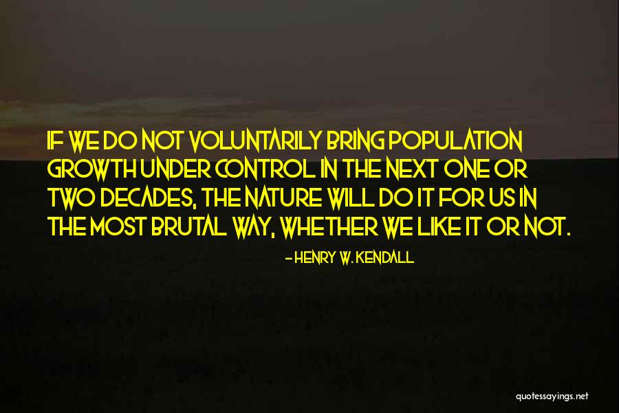 Sobrepeso Causas Quotes By Henry W. Kendall Sobrepeso Causas Quotes By Henry W. Kendall