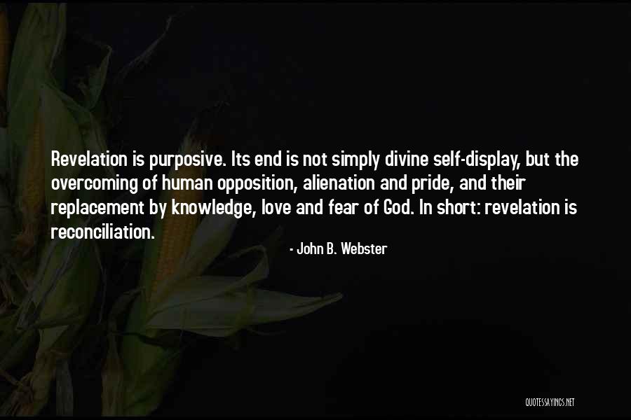Sobreposiao Quotes By John B. Webster Sobreposiao Quotes By John B. Webster