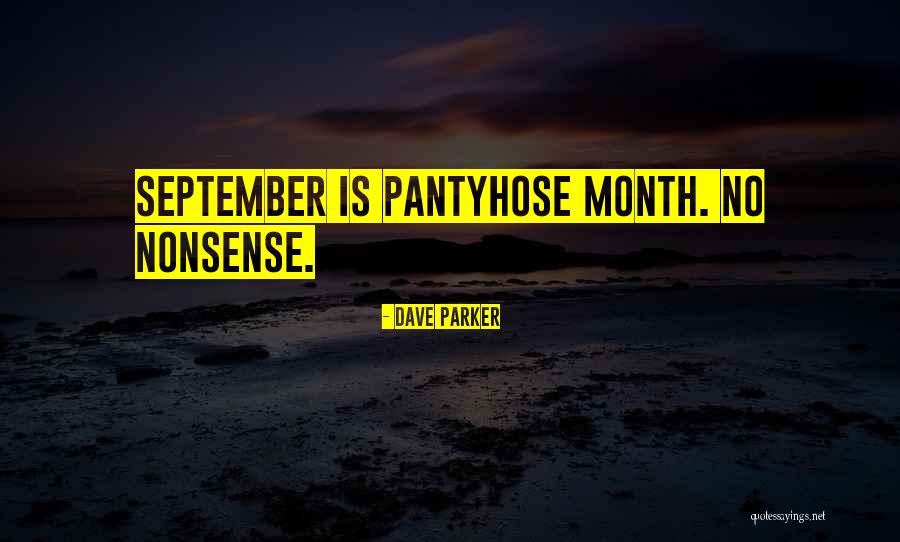 Sobrevenir Definicion Quotes By Dave Parker