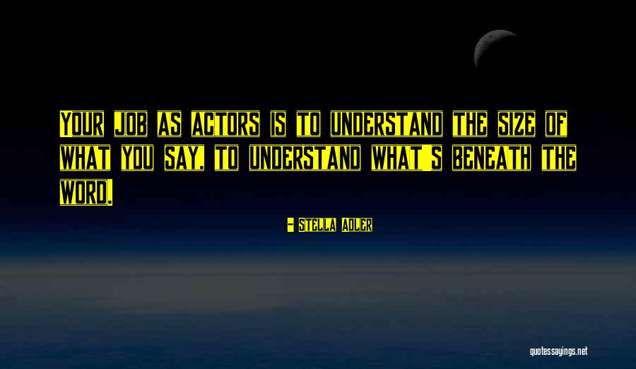Sobreviventes Do Paranormal Ultimo Quotes By Stella Adler Sobreviventes Do Paranormal Ultimo Quotes By Stella Adler