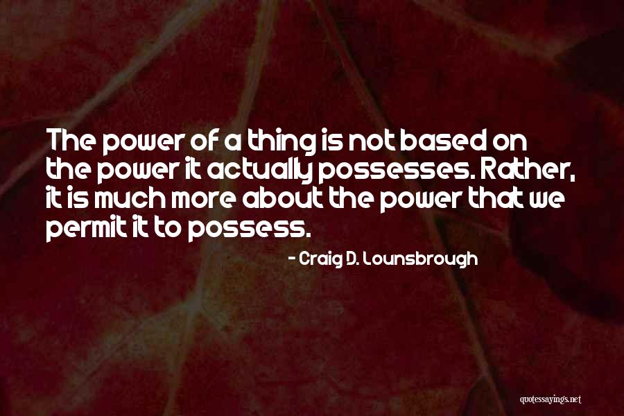 Sobrevivir Para Quotes By Craig D. Lounsbrough Sobrevivir Para Quotes By Craig D. Lounsbrough