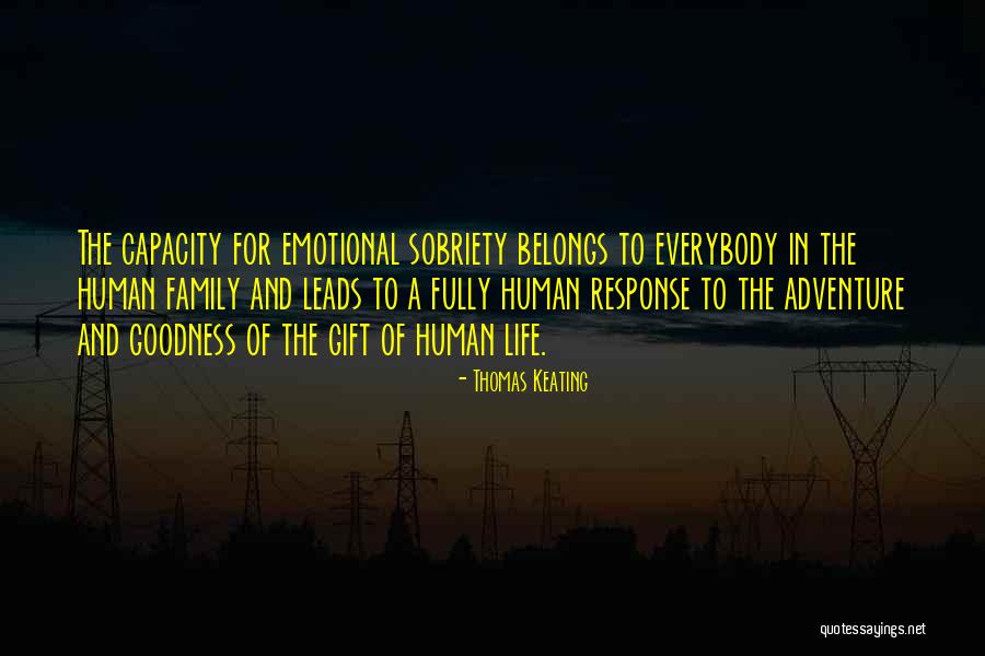 Sobriety And Life Quotes By Thomas Keating Sobriety And Life Quotes By Thomas Keating