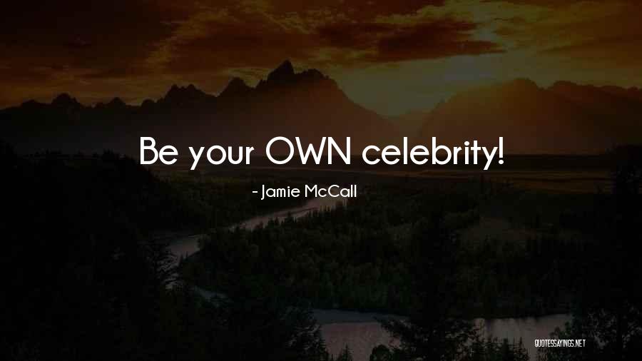 Sobriety Quotes By Jamie McCall Sobriety Quotes By Jamie McCall