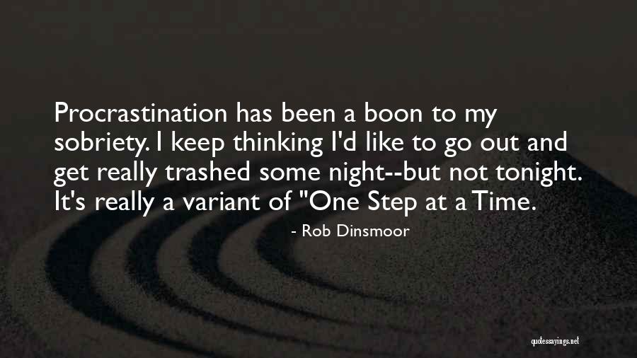 Sobriety Quotes By Rob Dinsmoor Sobriety Quotes By Rob Dinsmoor