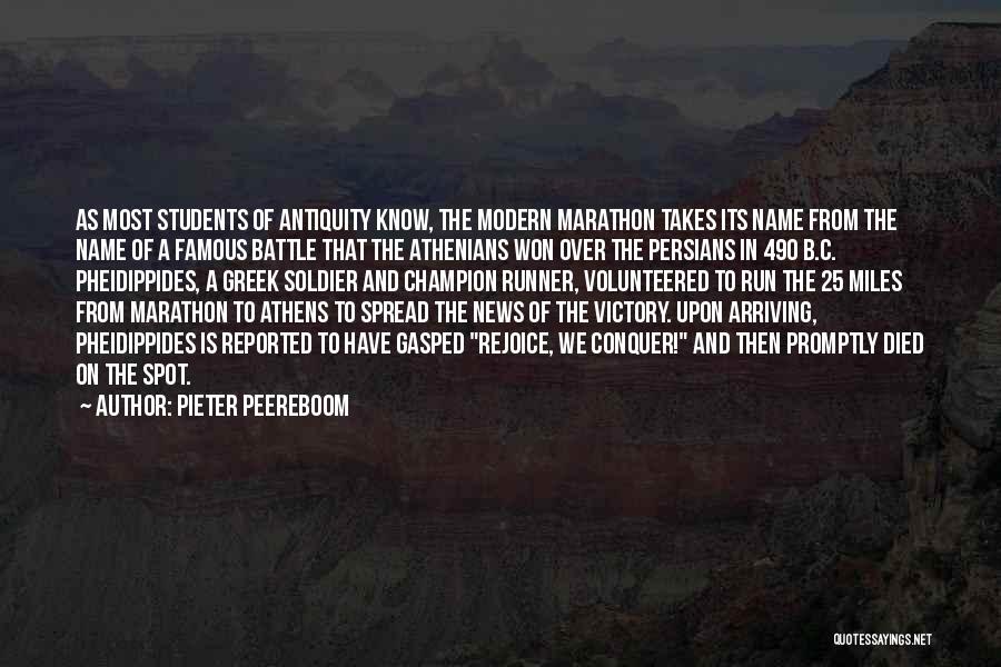 Sobriquet Of Courage Quotes By Pieter Peereboom
