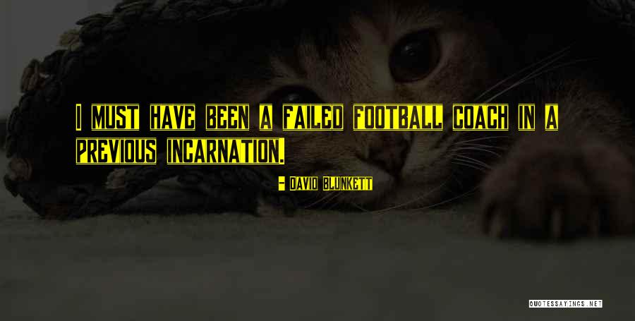 Soccer Coach Quotes By David Blunkett Soccer Coach Quotes By David Blunkett
