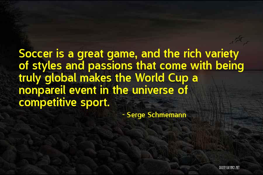 Soccer Competitive Quotes By Serge Schmemann Soccer Competitive Quotes By Serge Schmemann