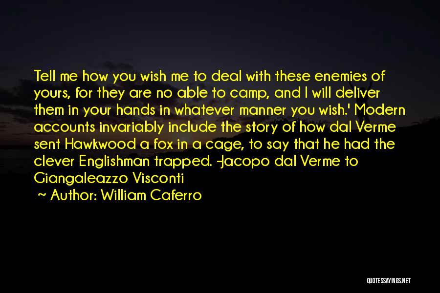 Soccer Families Quotes By William Caferro