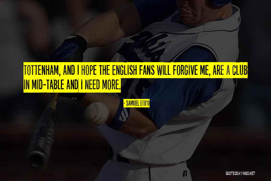 Soccer Fans Quotes By Samuel Eto'o