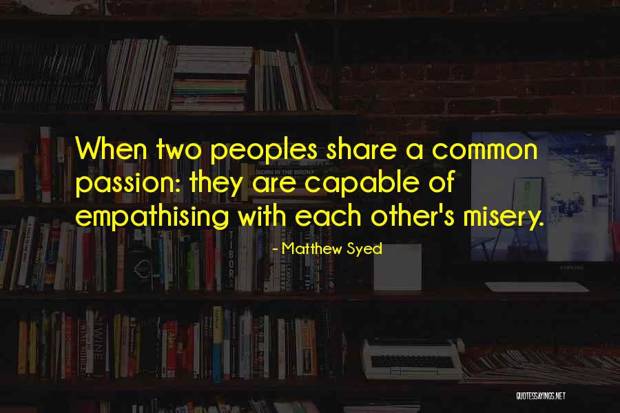 Soccer Is My Passion Quotes By Matthew Syed Soccer Is My Passion Quotes By Matthew Syed