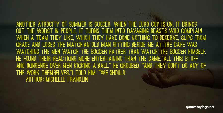 Soccer Loses Quotes By Michelle Franklin