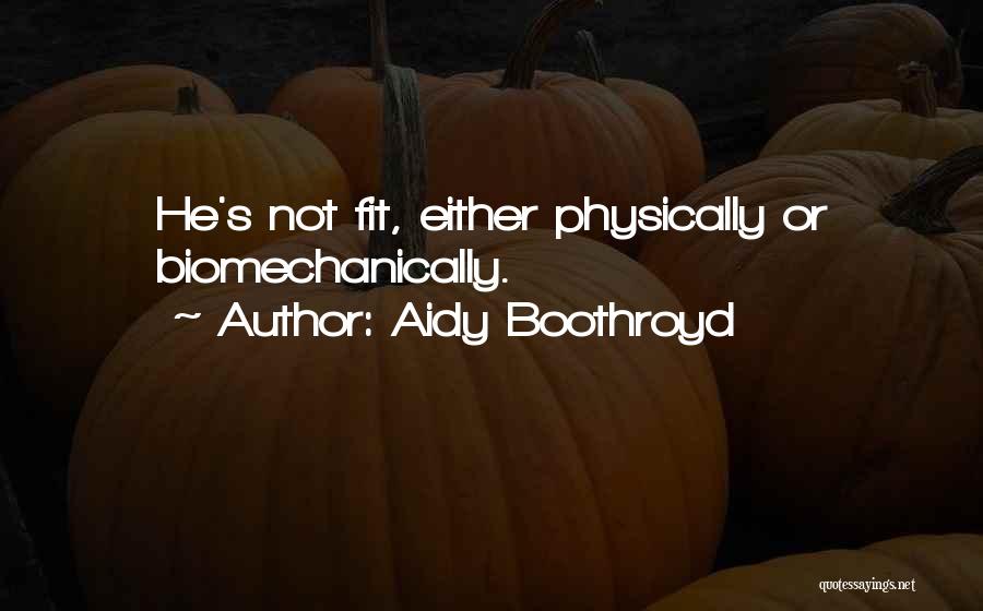 Soccer Or Football Quotes By Aidy Boothroyd