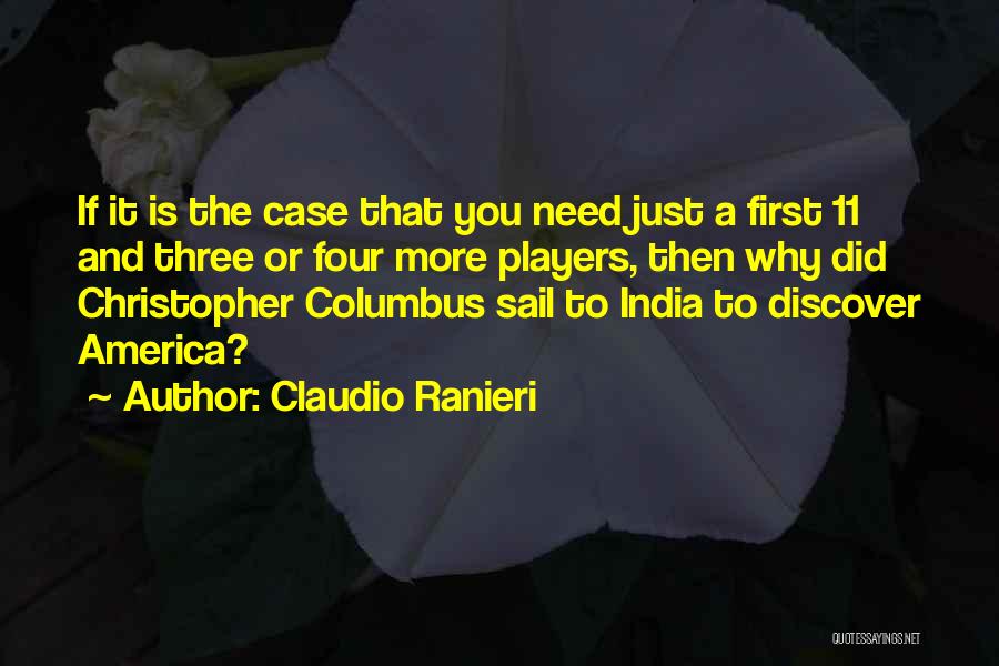 Soccer Or Football Quotes By Claudio Ranieri