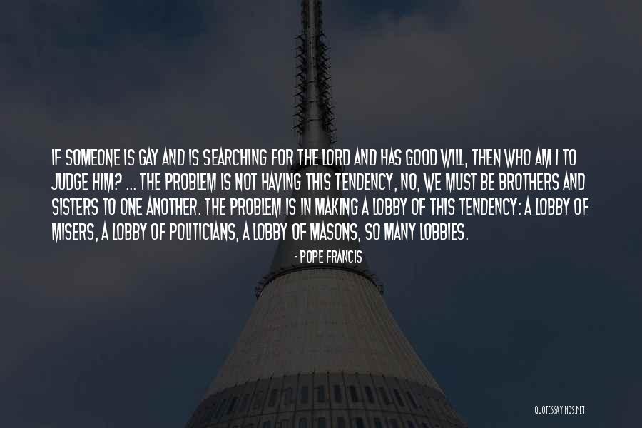 Soccer Referees Quotes By Pope Francis