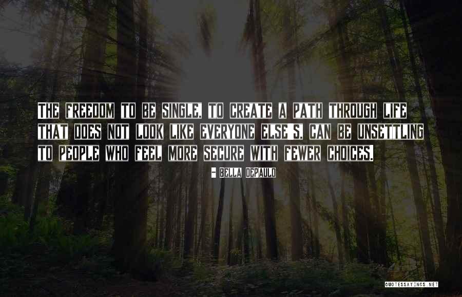 Socem Ed Quotes By Bella DePaulo Socem Ed Quotes By Bella DePaulo