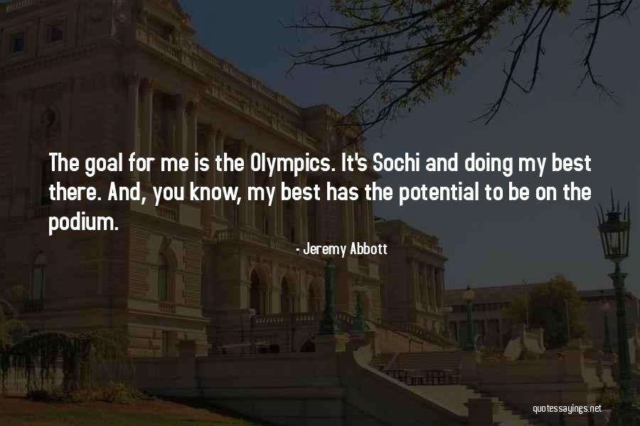 Sochi Olympics Quotes By Jeremy Abbott