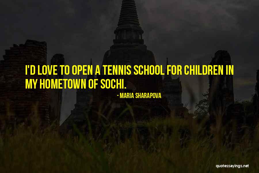 Sochi Quotes By Maria Sharapova