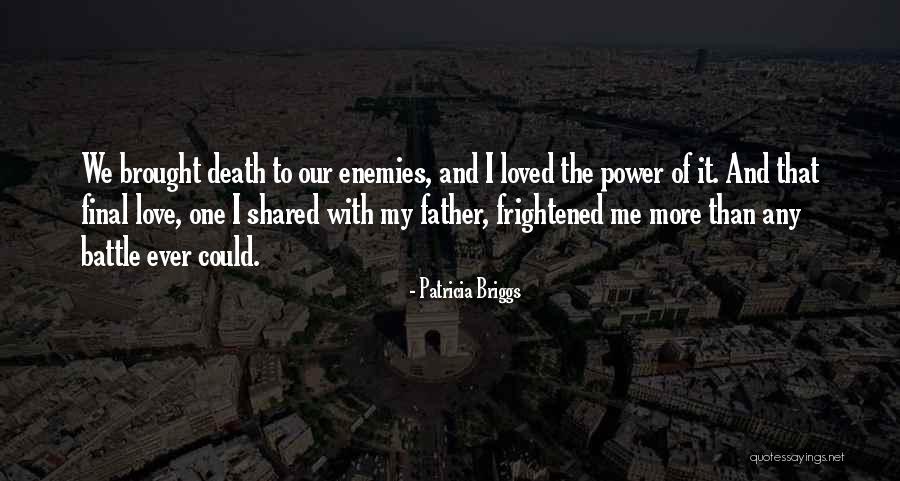 Sochna Bhi Quotes By Patricia Briggs Sochna Bhi Quotes By Patricia Briggs