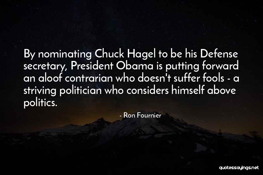 Sociability Psychology Quotes By Ron Fournier Sociability Psychology Quotes By Ron Fournier