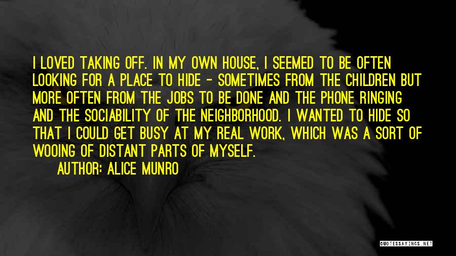 Sociability Quotes By Alice Munro