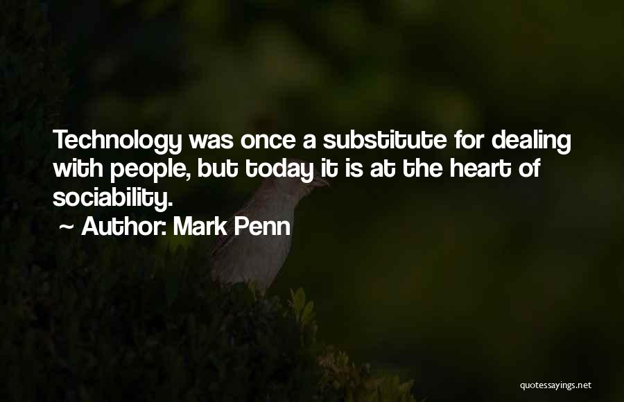 Sociability Quotes By Mark Penn