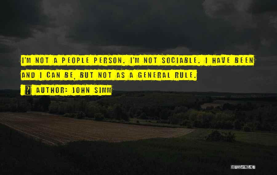 Sociable Quotes By John Simm