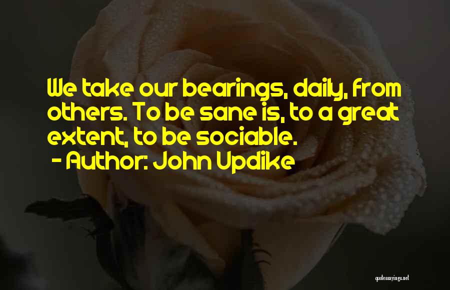 Sociable Quotes By John Updike