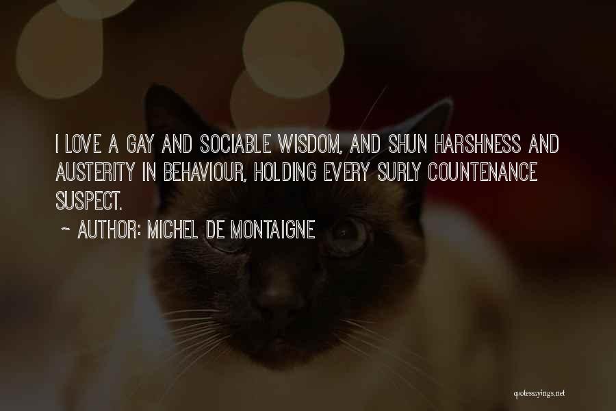 Sociable Quotes By Michel De Montaigne