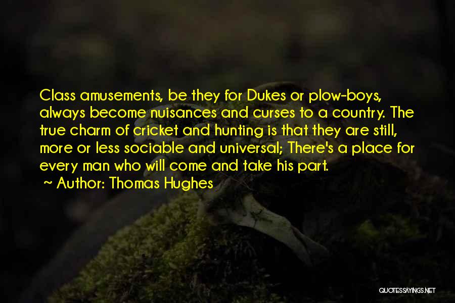 Sociable Quotes By Thomas Hughes