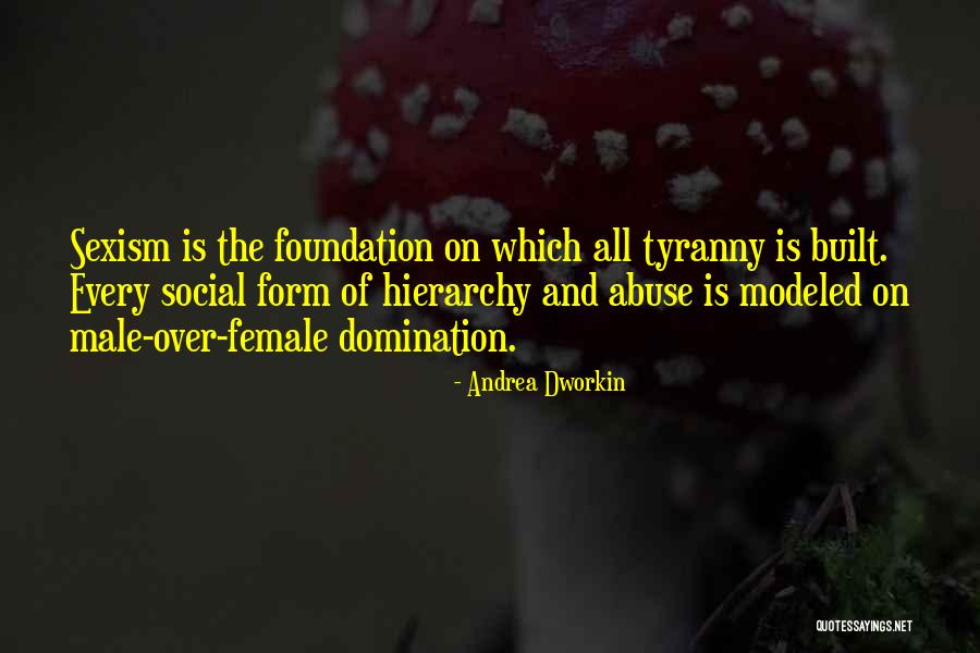 Social Abuse Quotes By Andrea Dworkin Social Abuse Quotes By Andrea Dworkin