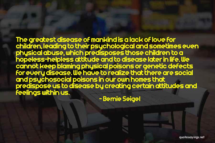 Social Abuse Quotes By Bernie Seigel Social Abuse Quotes By Bernie Seigel