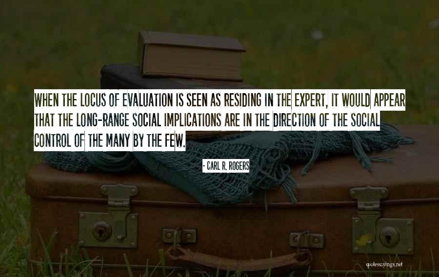 Social Abuse Quotes By Carl R. Rogers Social Abuse Quotes By Carl R. Rogers